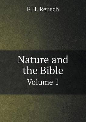 Book cover for Nature and the Bible Volume 1