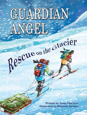 Book cover for Guardian Angel - Rescue on the Glacier