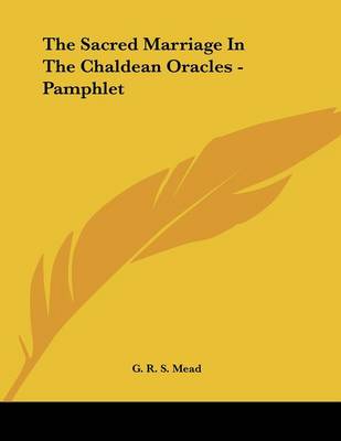 Book cover for The Sacred Marriage in the Chaldean Oracles - Pamphlet