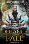 Book cover for Defiance of the Fall 11