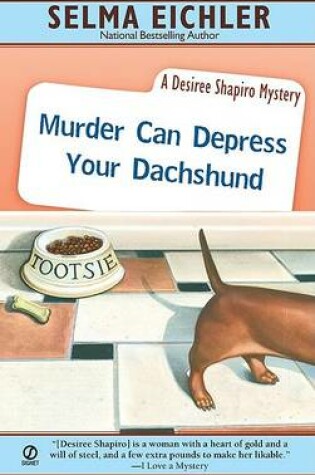 Cover of Murder Can Depress Your Dachshund