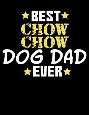 Book cover for Best Chow Chow Dog Dad Ever