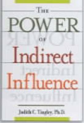 Book cover for The Power of Indirect Influence