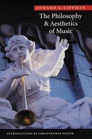 Cover of The Philosophy and Aesthetics of Music