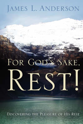 Book cover for For God's Sake, Rest!