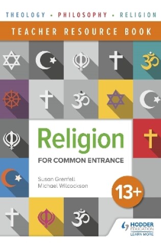 Cover of Religion for Common Entrance 13+ Teacher Resource Book