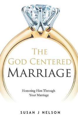 Book cover for The God Centered Marriage
