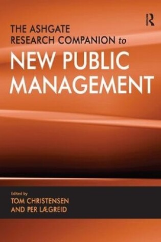 Cover of The Ashgate Research Companion to New Public Management