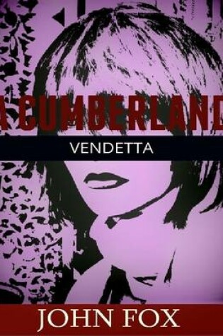 Cover of A Cumberland Vendetta