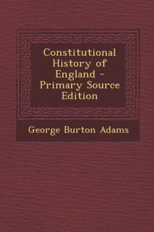 Cover of Constitutional History of England