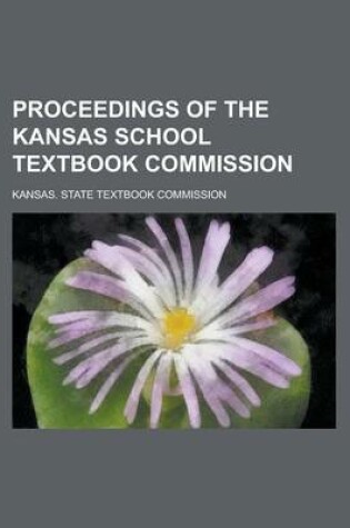 Cover of Proceedings of the Kansas School Textbook Commission