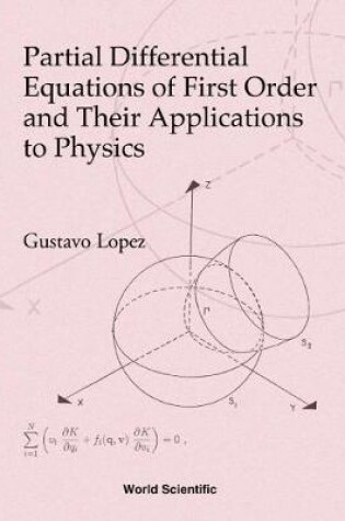 Cover of Partial Differential Equations Of First Order And Their Applications To Physics