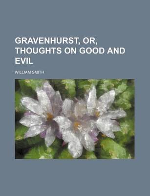 Book cover for Gravenhurst, Or, Thoughts on Good and Evil