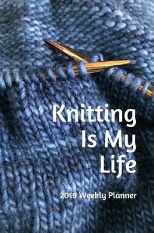 Cover of Knitting Is My Life