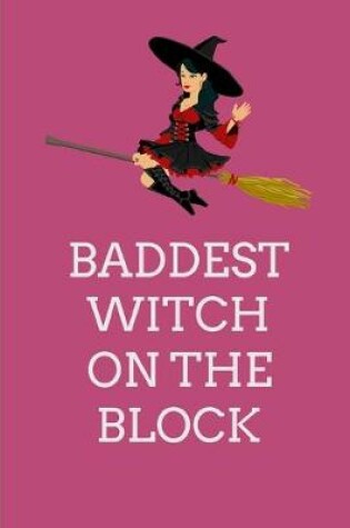 Cover of Baddest Witch On The Block