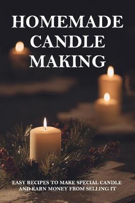 Cover of Homemade Candle Making