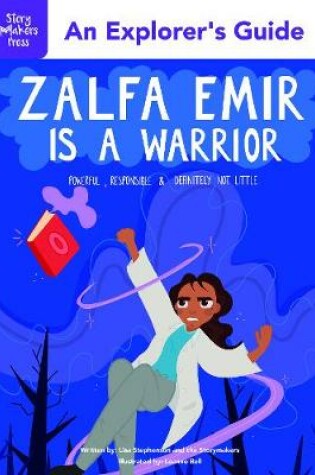 Cover of Zalfa Emir is a Warrior!