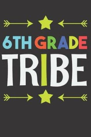 Cover of 6th Grade Tribe