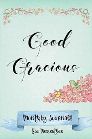 Cover of Good Gracious