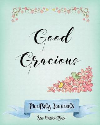 Cover of Good Gracious