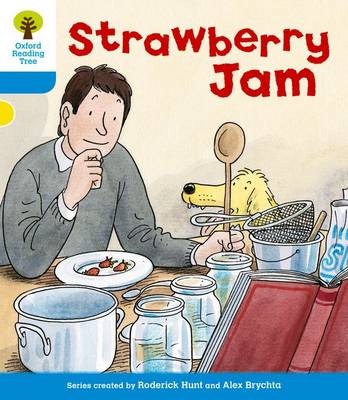 Cover of Oxford Reading Tree: Level 3: More Stories A: Strawberry Jam