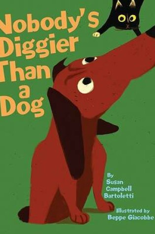 Cover of Nobody's Diggier Than a Dog