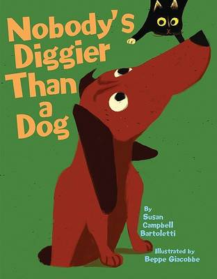 Book cover for Nobody's Diggier Than a Dog