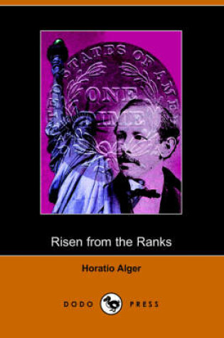 Cover of Risen from the Ranks, Harry Walton's Success (Dodo Press)