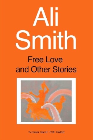 Free Love And Other Stories