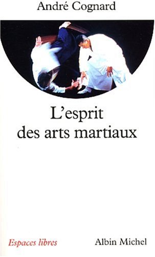 Book cover for Esprit Des Arts Martiaux (L')