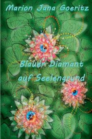 Cover of Blauer Diamant auf Seelengrund