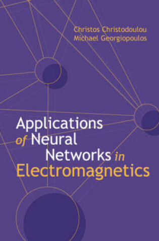 Cover of Applications Of Neural Networks in Electromagnetics