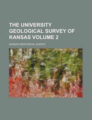 Book cover for The University Geological Survey of Kansas Volume 2