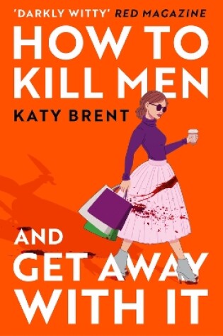 Cover of How to Kill Men and Get Away With It