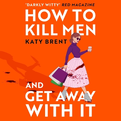 Book cover for How to Kill Men and Get Away With It