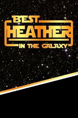 Cover of Best Heather in the Galaxy