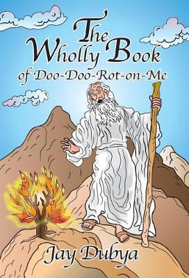 Book cover for The Wholly Book of Doo-Doo-Rot-on-Me