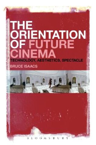 Cover of The Orientation of Future Cinema