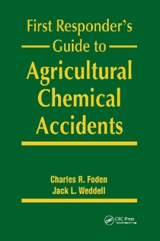 Cover of First Responder's Guide to Agricultural Chemical Accidents