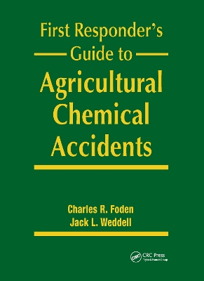 Book cover for First Responder's Guide to Agricultural Chemical Accidents