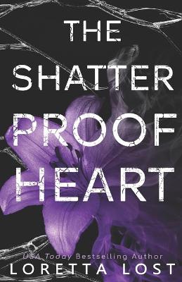 Book cover for The Shatterproof Heart