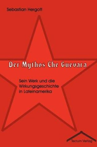 Cover of Der Mythos Che Guevara