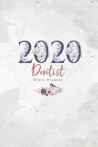 Cover of 2020 Dentist Diary Planner