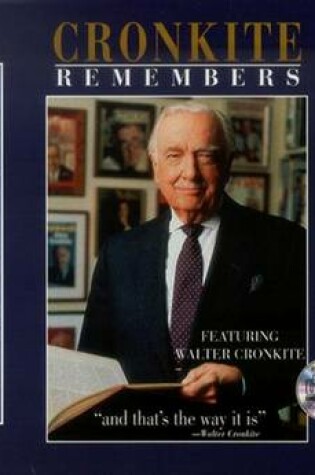 Cover of Walter Cronkite Remembers