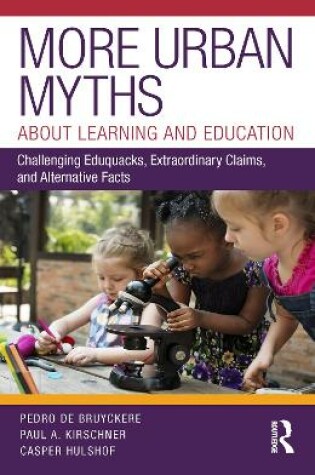 Cover of More Urban Myths About Learning and Education