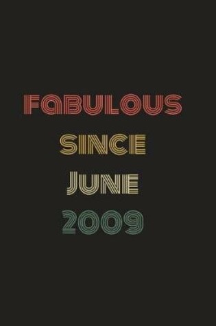 Cover of Fabulous Since June 2009