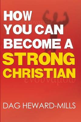 Book cover for How You Can Become a Strong Christian