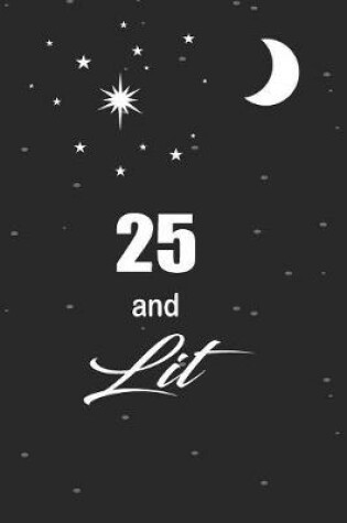 Cover of 25 and lit