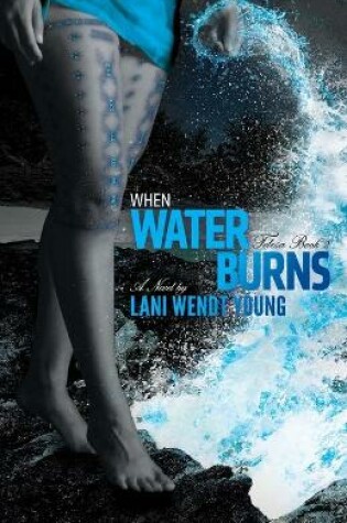 Cover of When Water Burns