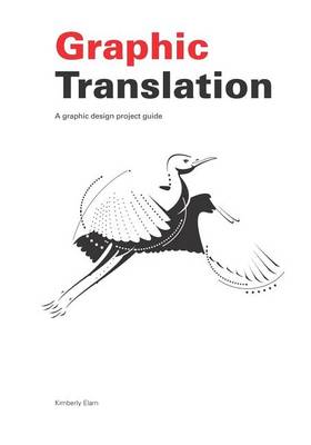 Book cover for Graphic Translation, A graphic design project guide